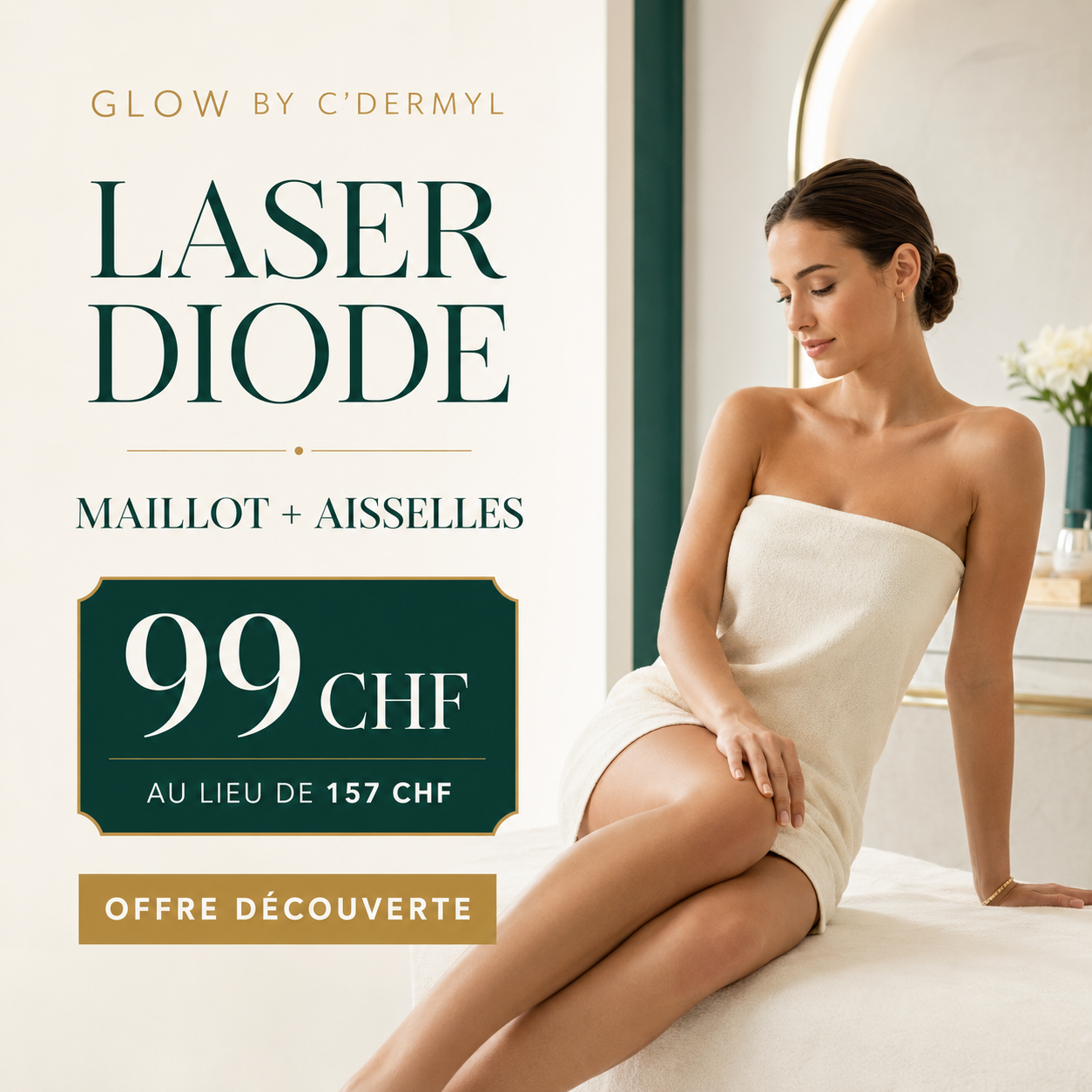 offre laser maillot aisselles 99.- chf